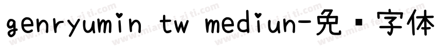 genryumin tw mediun字体转换